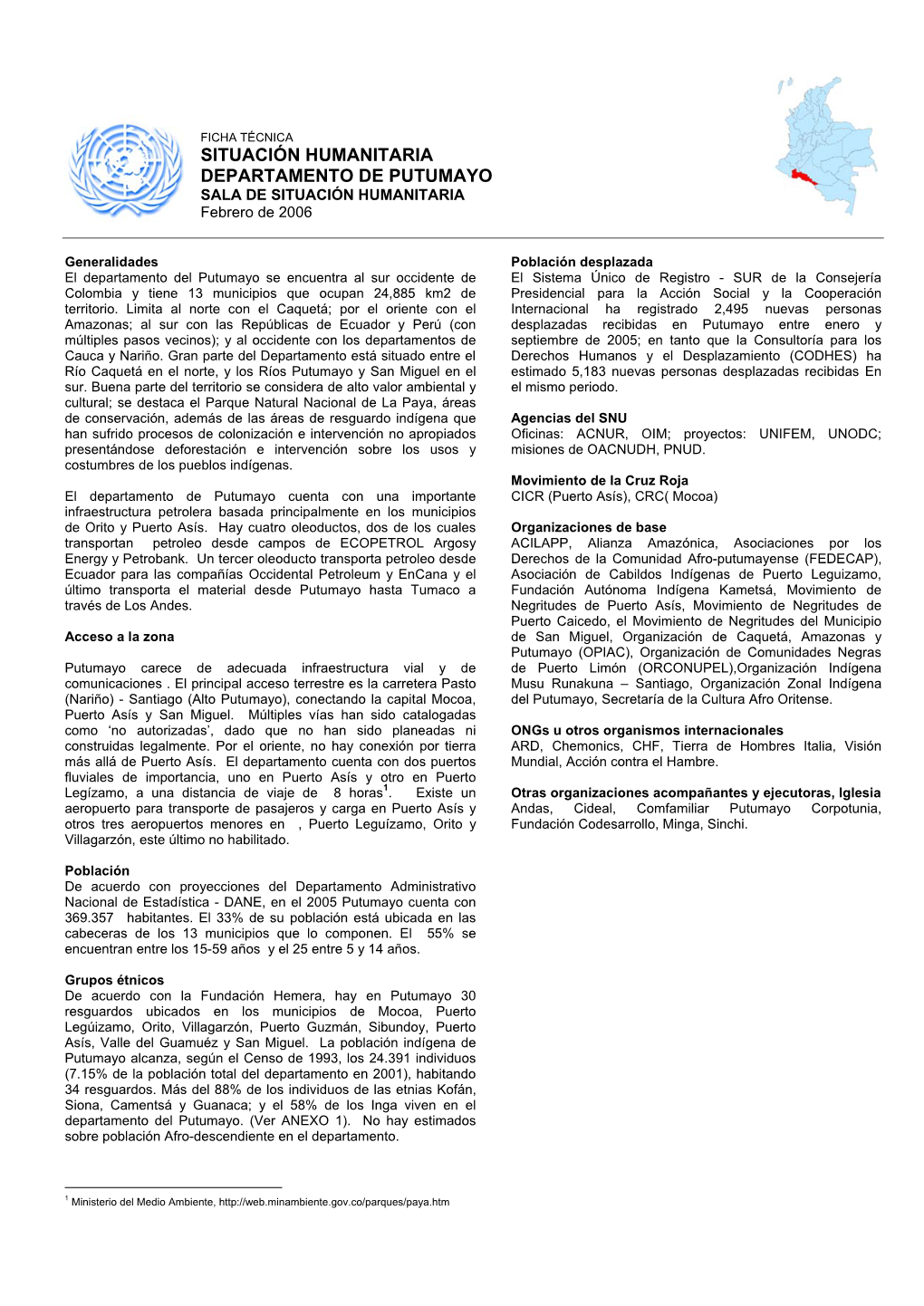 SITUACIÓN HUMANITARIA DEPARTAMENTO DE PUTUMAYO SALA DE SITUACIÓN HUMANITARIA Febrero De 2006