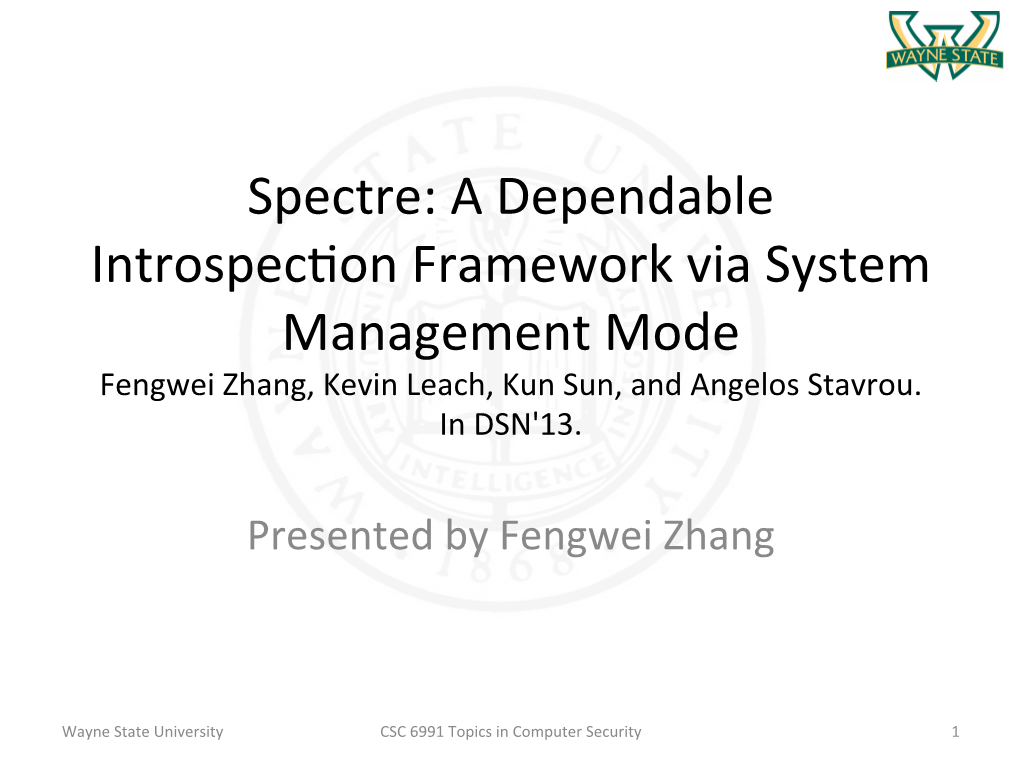 Spectre: a Dependable Introspecaon Framework Via System