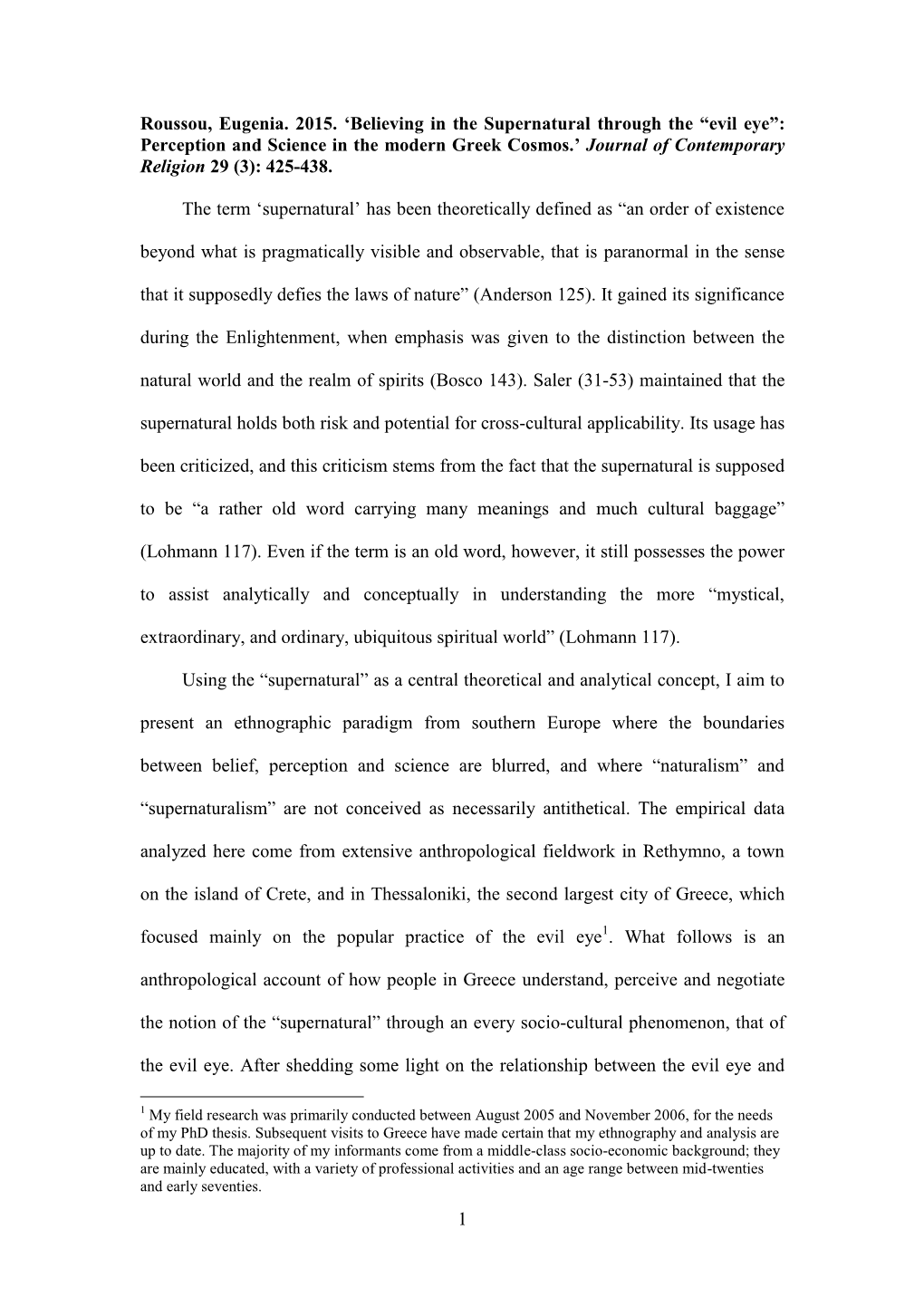 Believing in the Supernatural Through the “Evil Eye”: Perception and Science in the Modern Greek Cosmos.’ Journal of Contemporary Religion 29 (3): 425-438