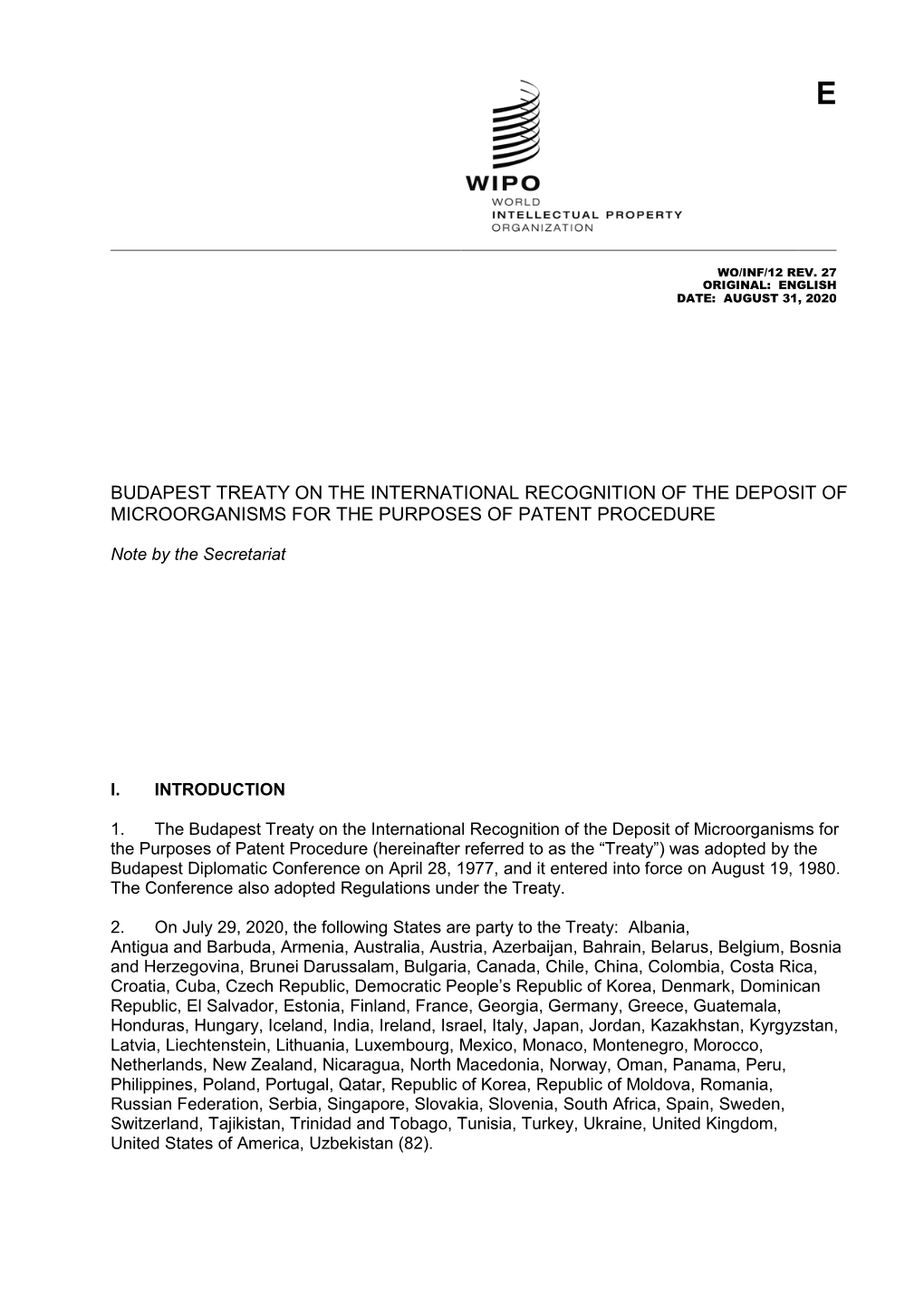 Budapest Treaty on the International Recognition of the Deposit of Microorganisms for the Purposes of Patent Procedure