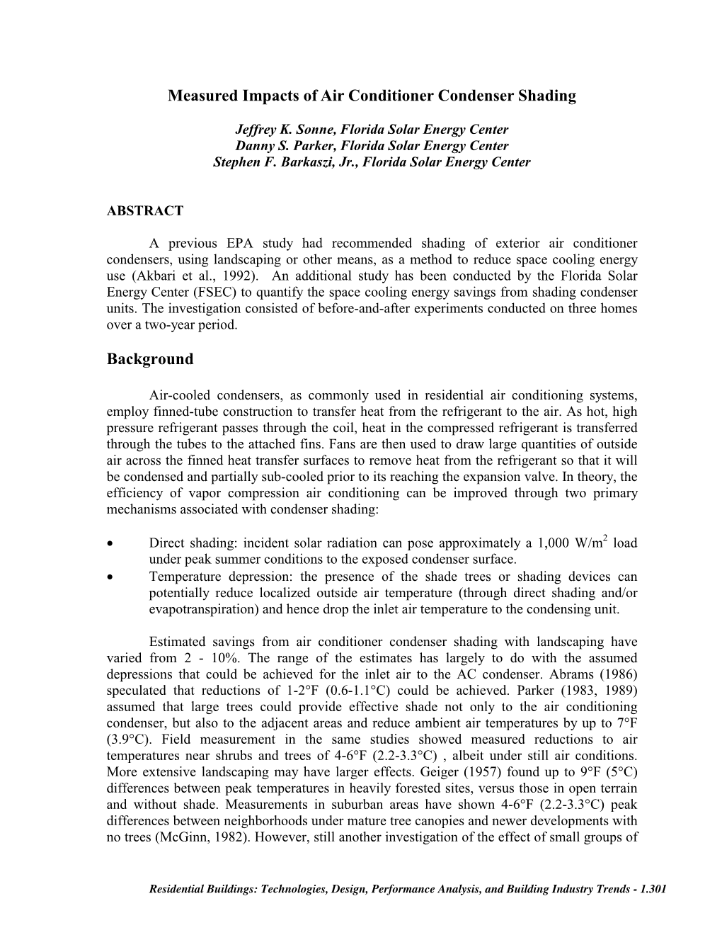 The Measured Impacts of Air Conditioner Condenser Shading