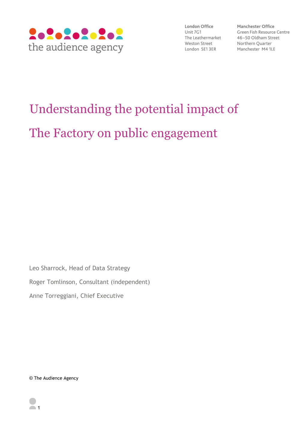 Understanding the Potential Impact of the Factory on Public Engagement