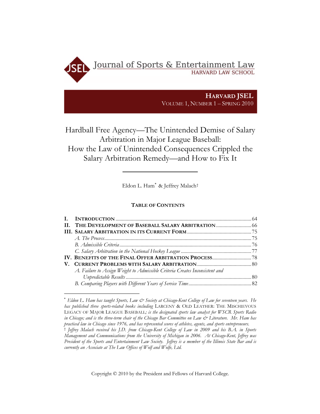 The Unintended Demise of Salary Arbitration in Major League Baseball: How the Law of Unintended Consequences Crippled the Salary Arbitration Remedy—And How to Fix It