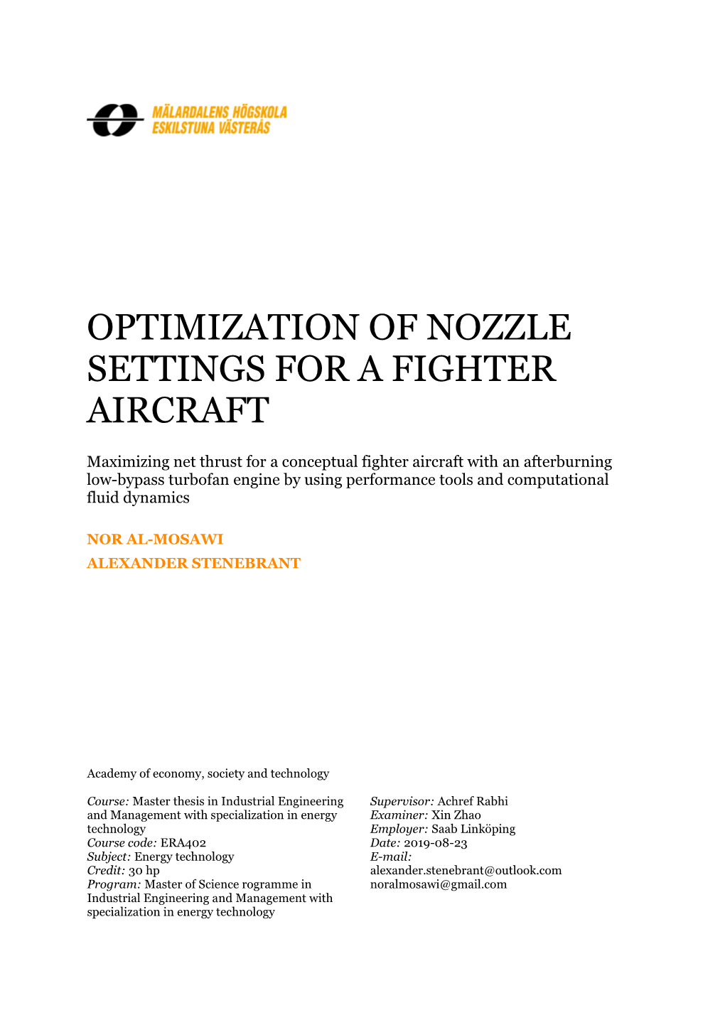 Optimization of Nozzle Settings for a Fighter Aircraft