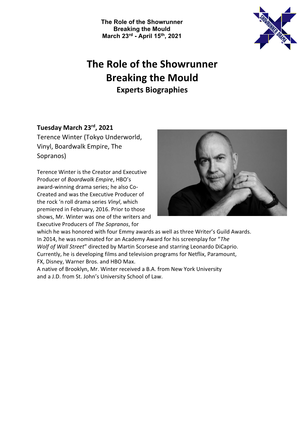 The Role of the Showrunner Breaking the Mould March 23Rd - April 15Th, 2021