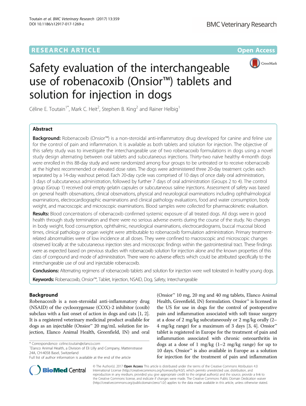 Safety Evaluation of the Interchangeable Use of Robenacoxib (Onsior™) Tablets and Solution for Injection in Dogs Céline E