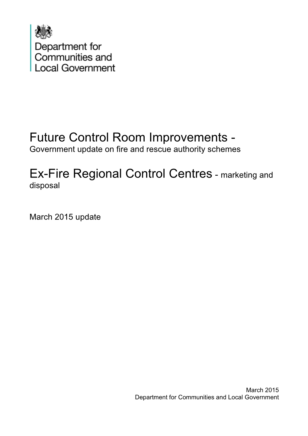 Future Control Room Improvements: Government Update on Fire And