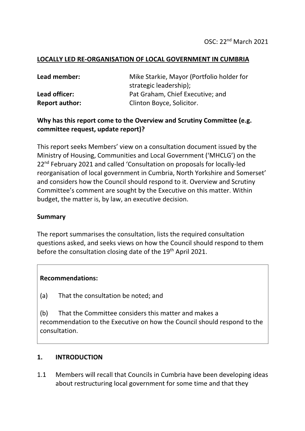 OSC: 22Nd March 2021 LOCALLY LED RE-ORGANISATION OF