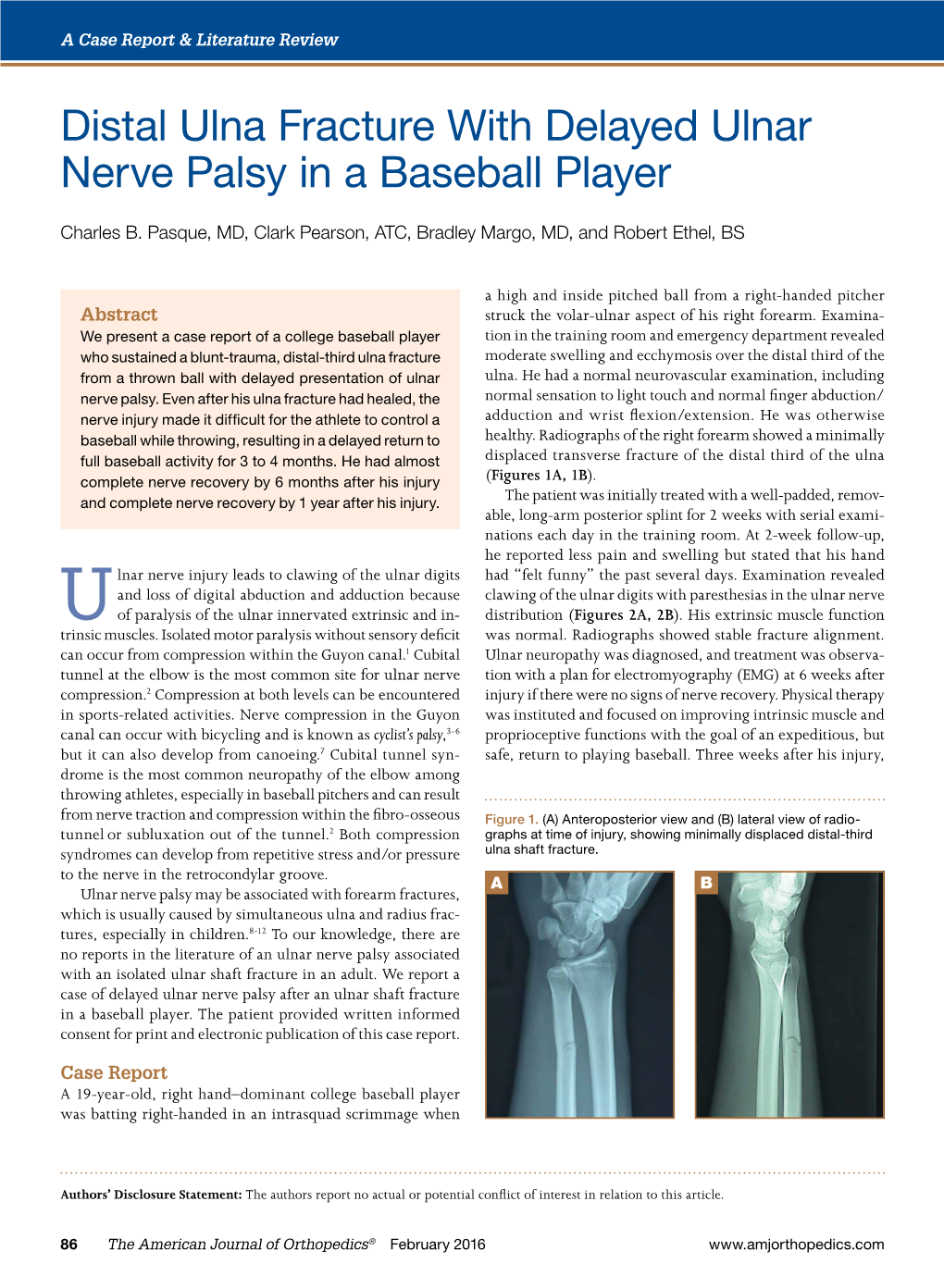 Distal Ulna Fracture with Delayed Ulnar Nerve Palsy in a Baseball Player