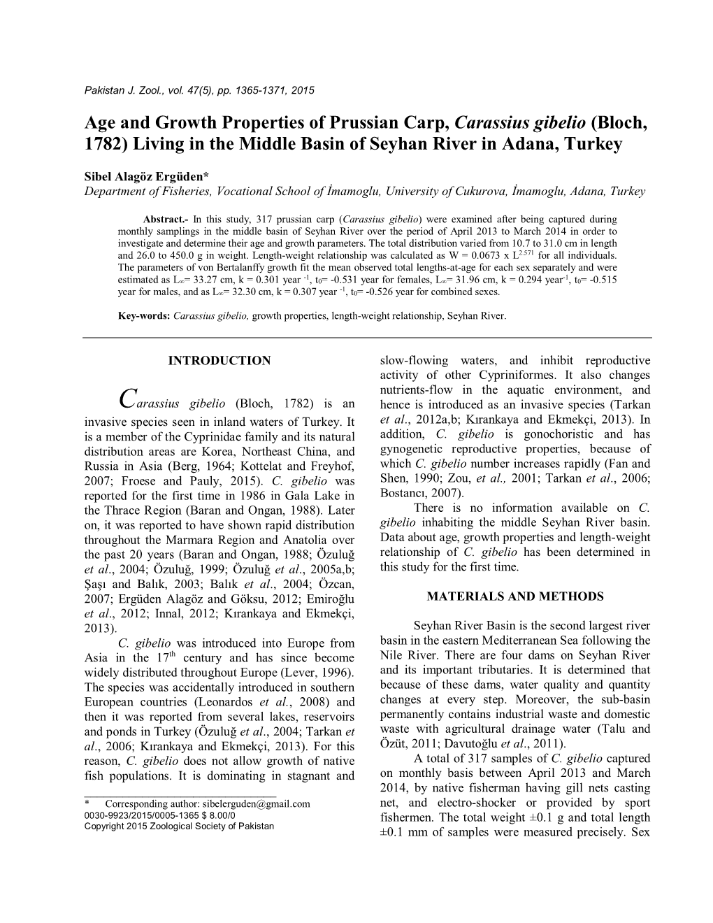 Age and Growth Properties of Prussian Carp, Carassius Gibelio (Bloch, 1782) Living in the Middle Basin of Seyhan River in Adana, Turkey
