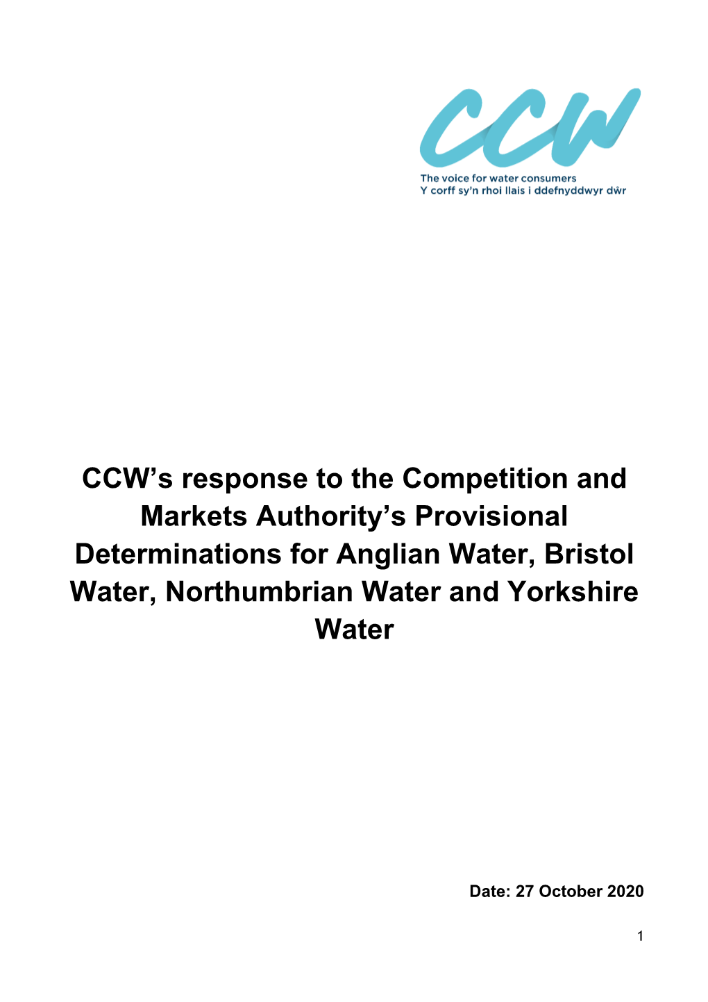CCW's Response to the Competition and Markets Authority's Provisional Determinations for Anglian Water, Bristol Water, Nort