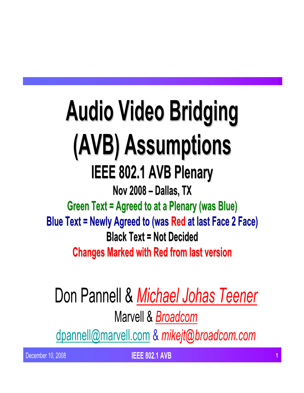 Audio Video Bridging (AVB) Assumptions