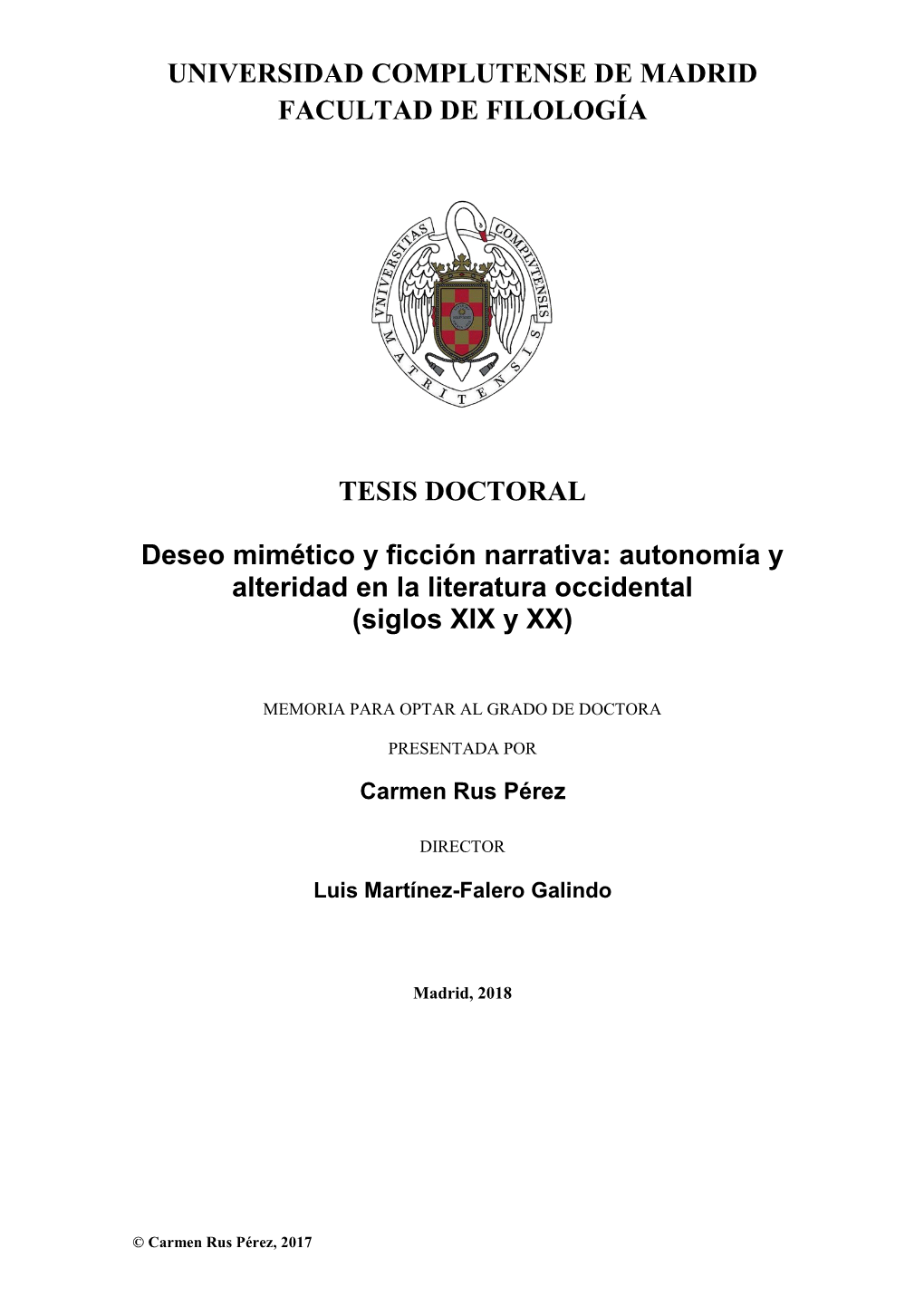 Deseo Mimético Y Ficción Narrativa: Autonomía Y Alteridad En La Literatura Occidental (Siglos XIX Y XX)