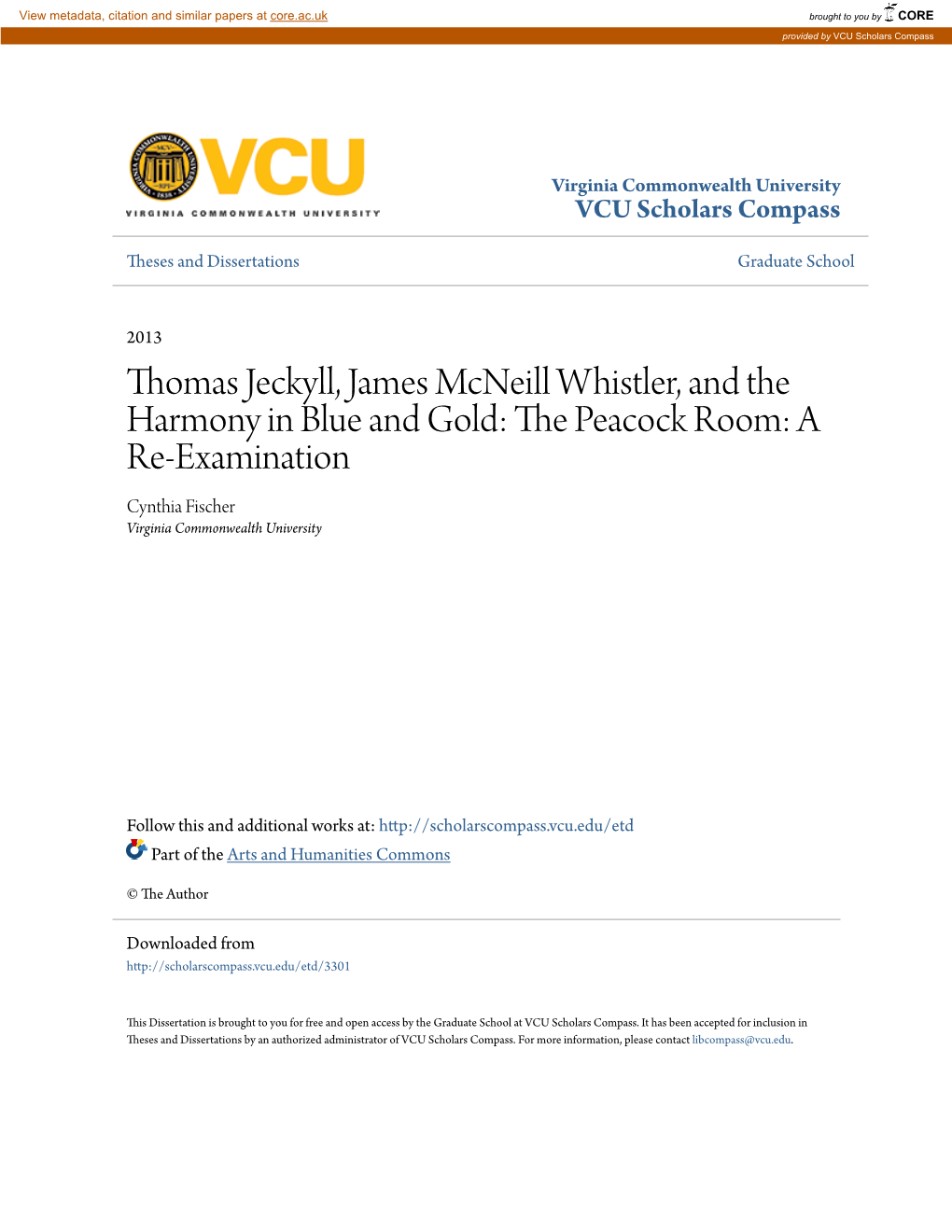 Thomas Jeckyll, James Mcneill Whistler, and the Harmony in Blue and Gold: the Ep Acock Room: a Re-Examination Cynthia Fischer Virginia Commonwealth University