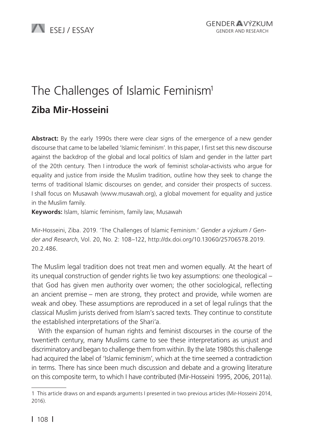 The Challenges of Islamic Feminism1 Ziba Mir-Hosseini