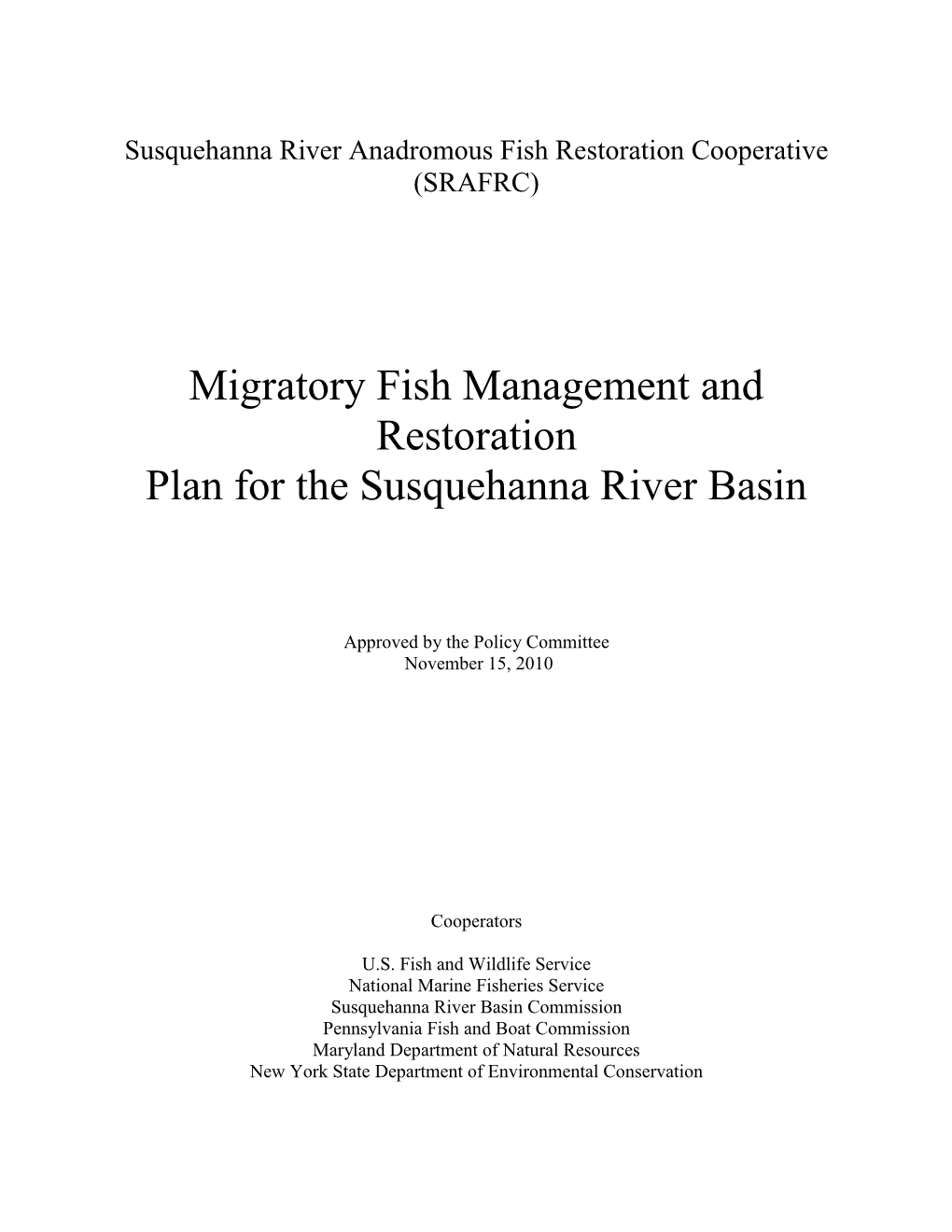 Migratory Fish Management and Restoration Plan for the Susquehanna River Basin