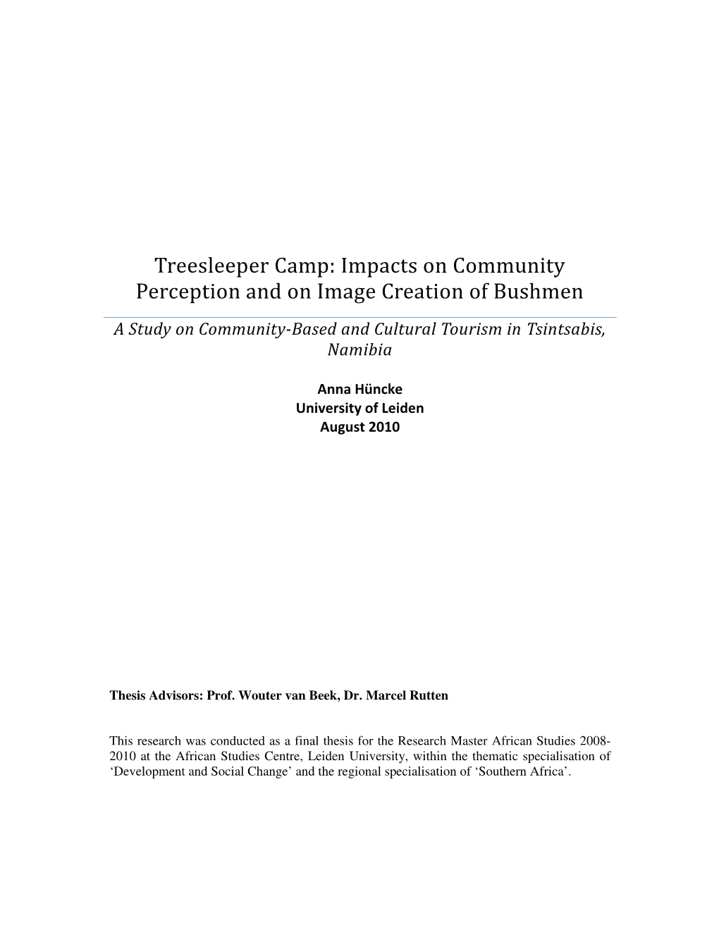 Treesleeper Camp: Setting and Structure