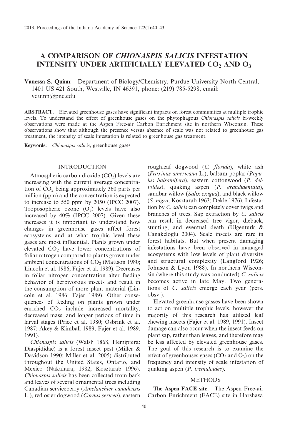 A Comparison of Chionaspis Salicis Infestation Intensity Under Artificially Elevated Co2 and O3