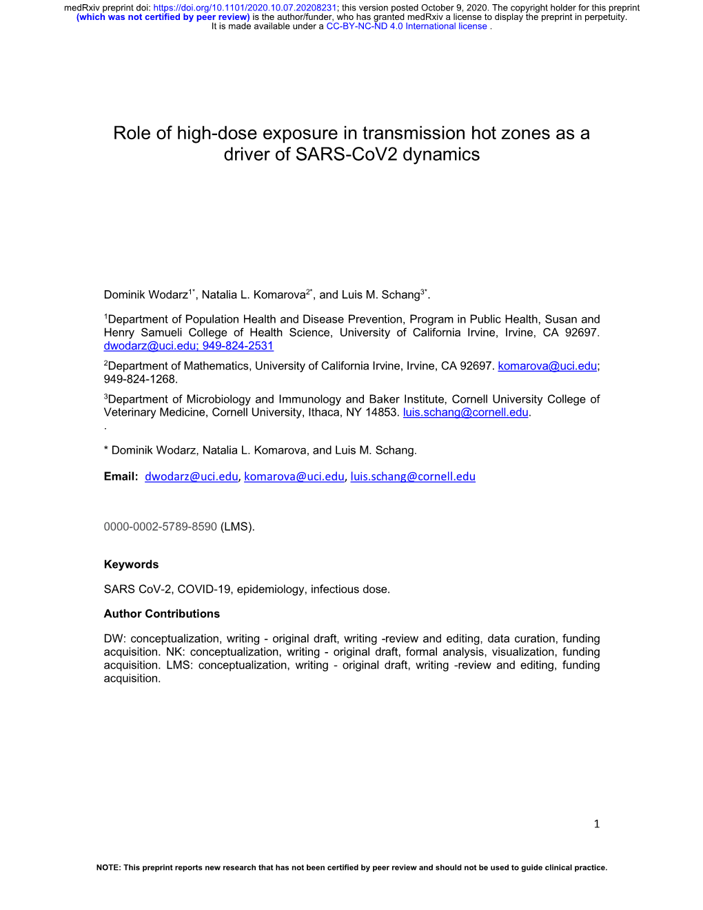 Role of High-Dose Exposure in Transmission Hot Zones As a Driver of SARS-Cov2 Dynamics