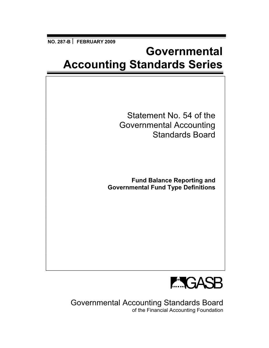 Unassigned Fund Balance Is the Residual Classification for the Government‘S General Fund and Includes All Spendable Amounts Not Contained in the Other Classifications