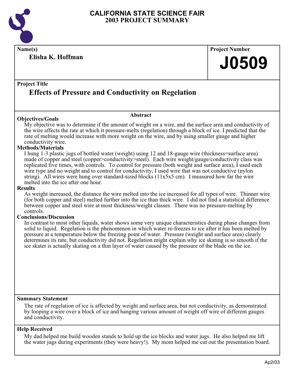 Effects of Pressure and Conductivity on Regelation