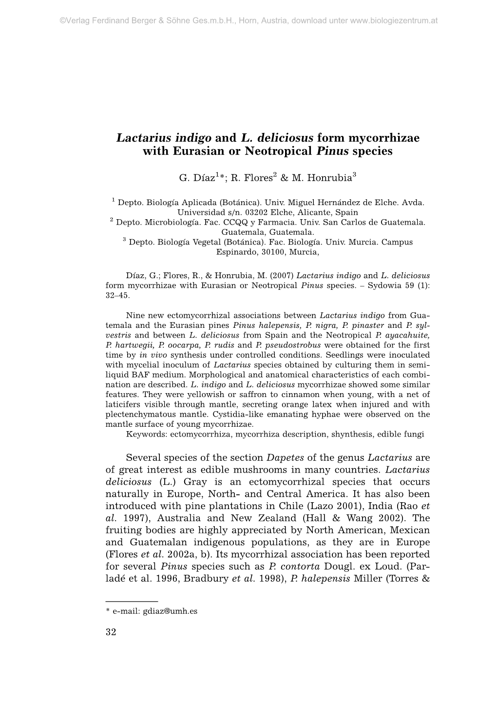 Lactarius Indigo and L. Deliciosus Form Mycorrhizae with Eurasian Or Neotropical Pinus Species