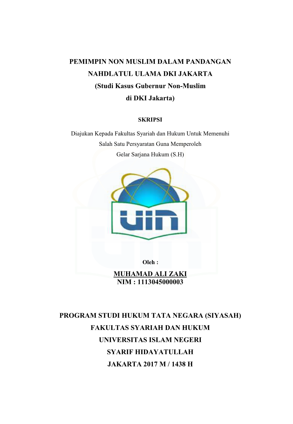 PEMIMPIN NON MUSLIM DALAM PANDANGAN NAHDLATUL ULAMA DKI JAKARTA (Studi Kasus Gubernur Non-Muslim Di DKI Jakarta)