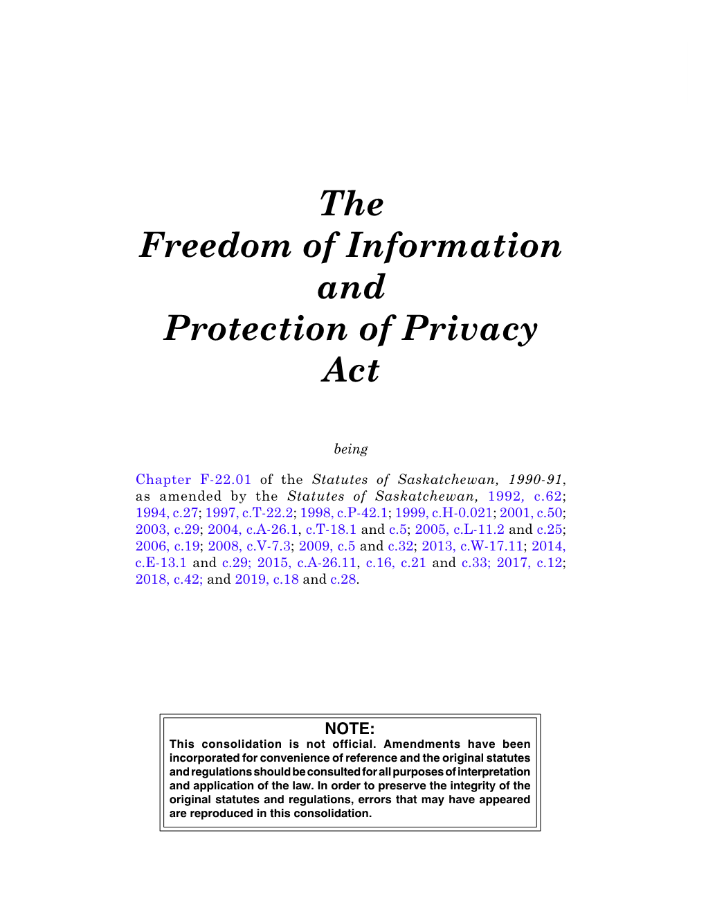 The Freedom of Information and Protection of Privacy Act