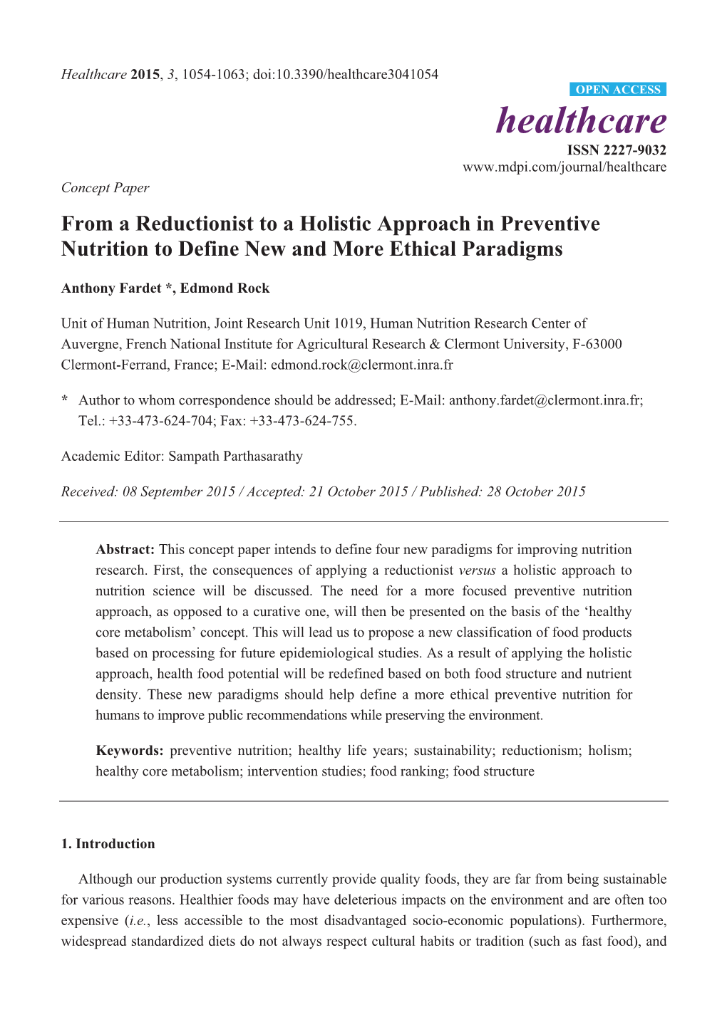 From a Reductionist to a Holistic Approach in Preventive Nutrition to Define New and More Ethical Paradigms