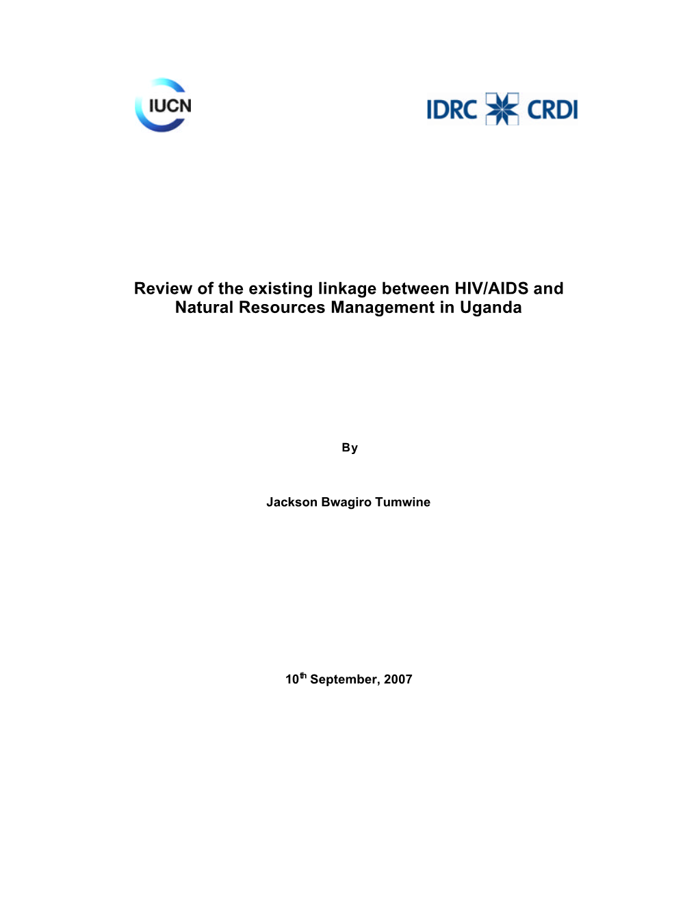 Review of the Existing Linkage Between HIV/AIDS and Natural Resources Management in Uganda