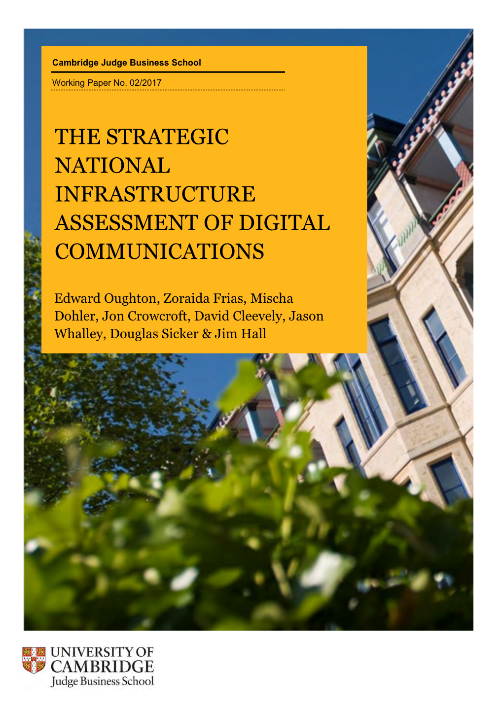 The Strategic National Infrastructure Assessment of Digital Communications