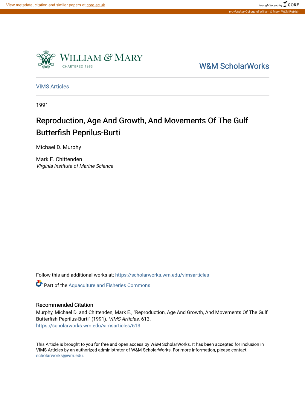 Reproduction, Age and Growth, and Movements of the Gulf Butterfish Peprilus-Burti