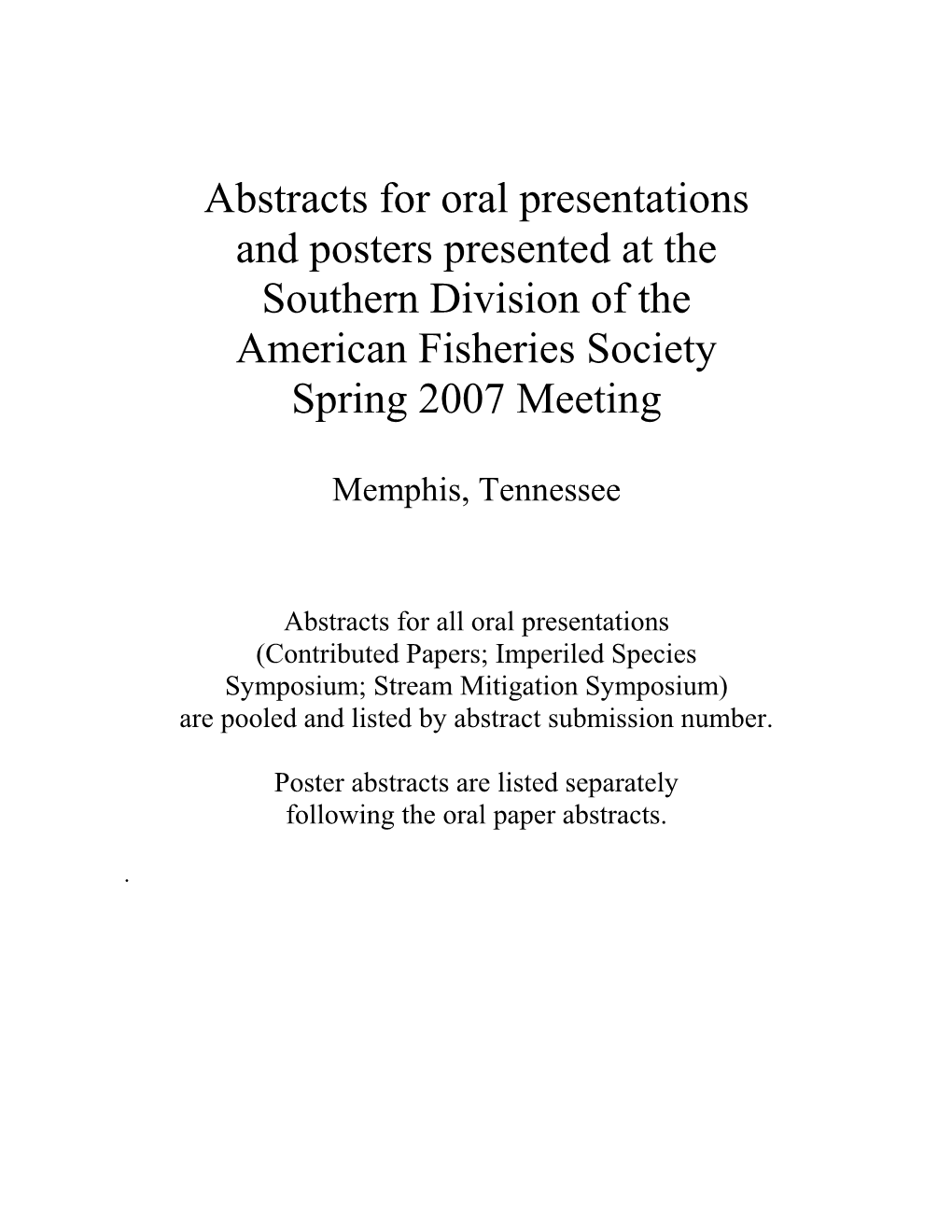 2007 Southern Division Spring Meeting, Memphis, Tennessee