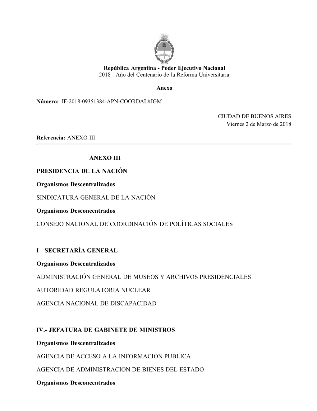 ANEXO III PRESIDENCIA DE LA NACIÓN Organismos