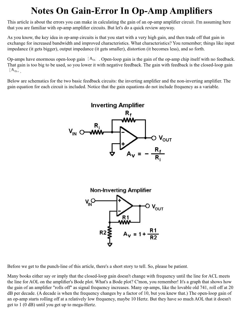 Notes on Gain-Error in Op-Amp Amplifiers This Article Is About the Errors You Can Make in Calculating the Gain of an Op-Amp Amplifier Circuit