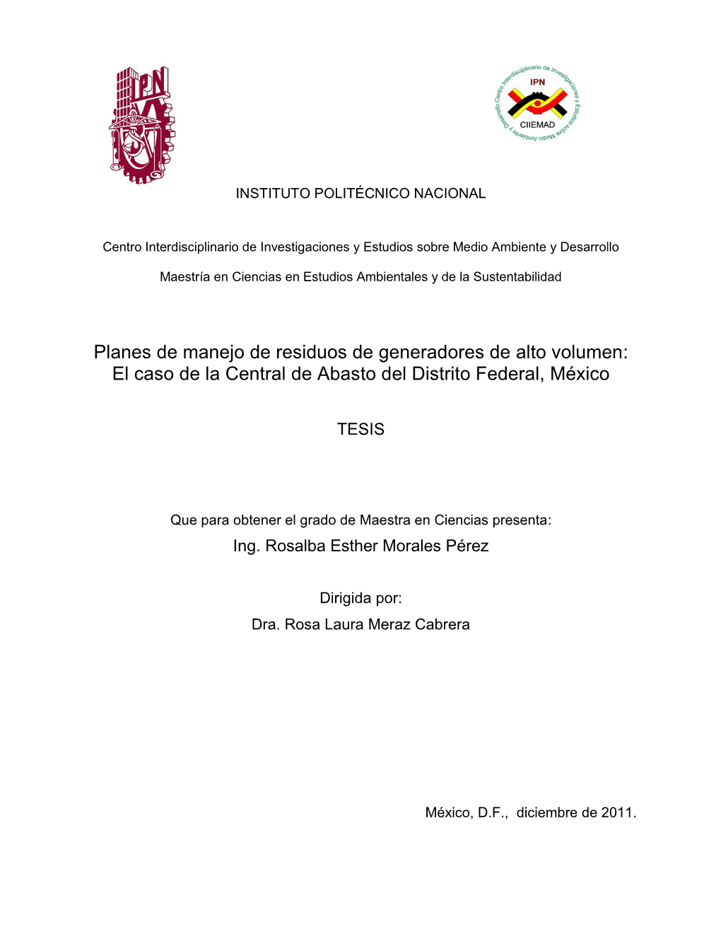 Planes De Manejo De Residuos De Generadores De Alto Volumen: El Caso De La Central De Abasto Del Distrito Federal, México