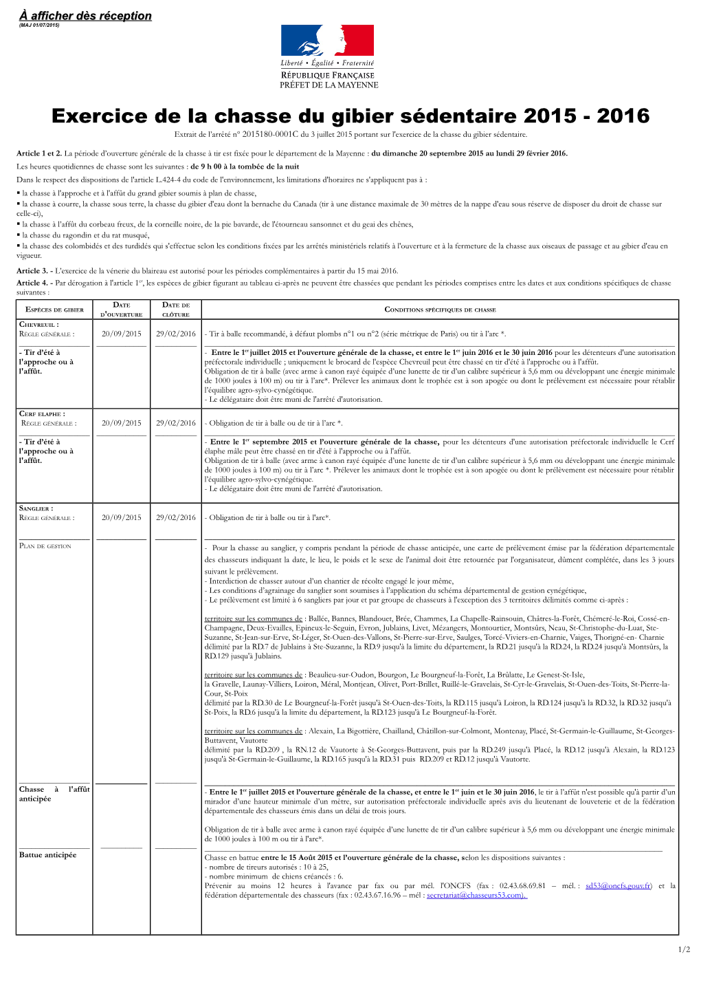 Exercice De La Chasse Du Gibier Sédentaire 2015 - 2016 Extrait De L’Arrêté N° 2015180-0001C Du 3 Juillet 2015 Portant Sur L'exercice De La Chasse Du Gibier Sédentaire