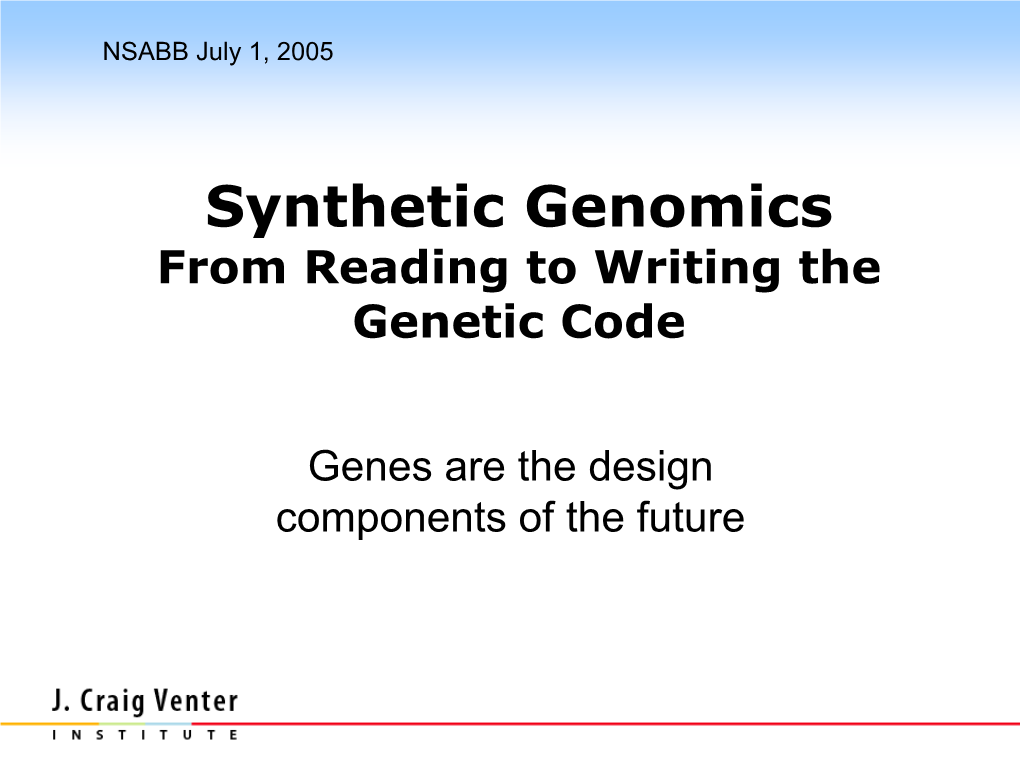 Venter – Synthetic Genomics