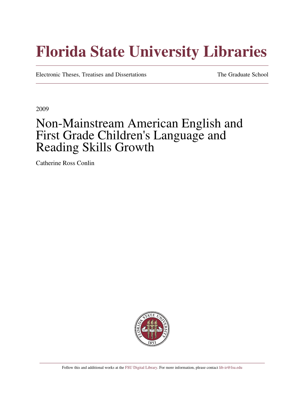 Non-Mainstream American English and First Grade Children's Language and Reading Skills Growth Catherine Ross Conlin