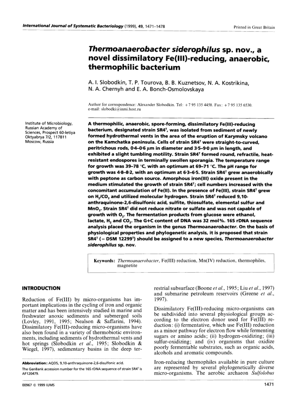 Thermoanaerobacter Siderophilus Sp. Nov., a Nove I D I Ss I M I I a T Ory Fe