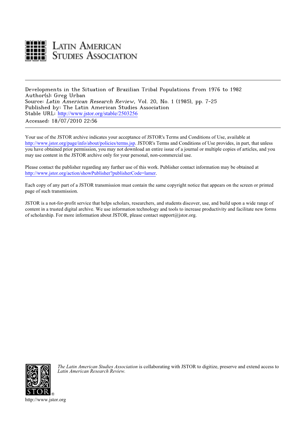 Developments in the Situation of Brazilian Tribal Populations from 1976 to 1982 Author(S): Greg Urban Source: Latin American Research Review, Vol