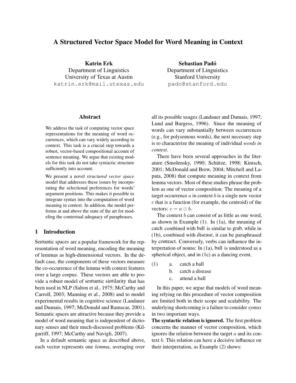 A Structured Vector Space Model for Word Meaning in Context