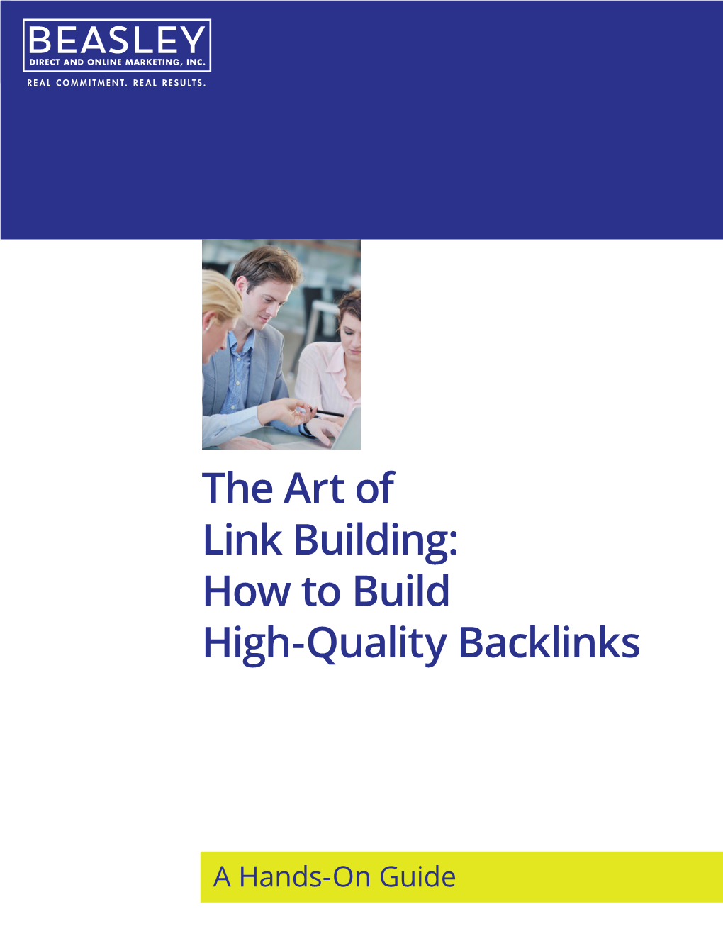 The Art of Link Building: How to Build High-Quality Backlinks