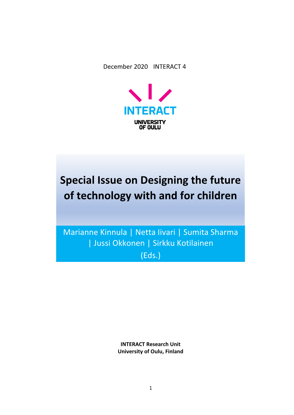 Special Issue on Designing the Future of Technology with and for Children