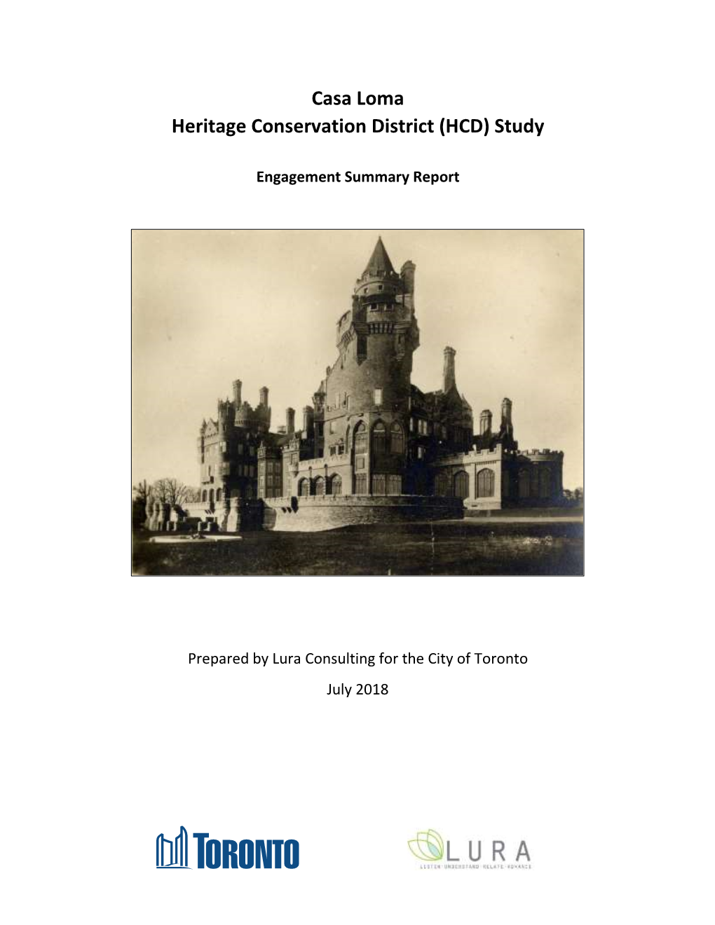 Casa Loma Heritage Conservation District Study Community Consultation Meeting #1 – Summary Report