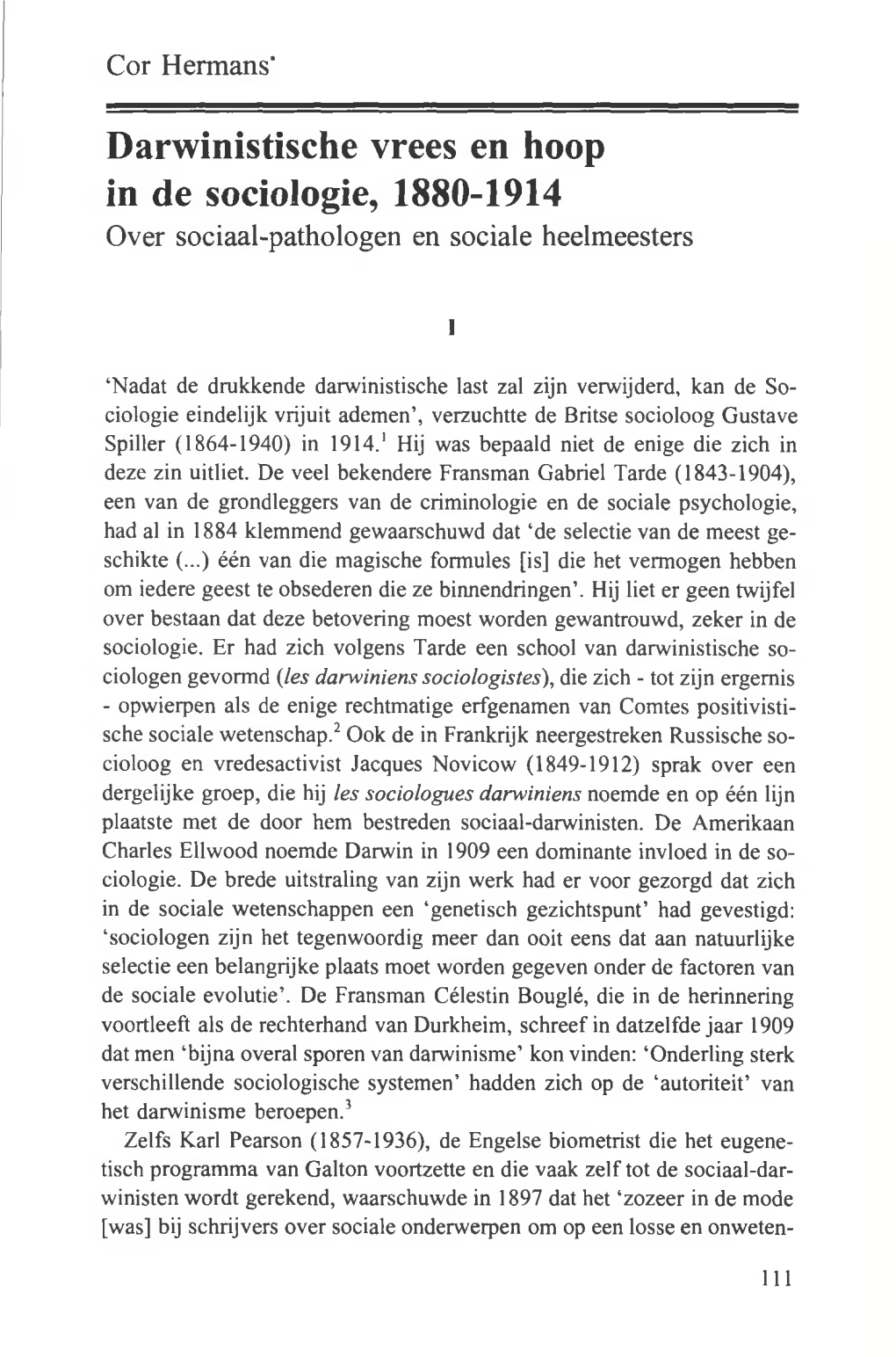 Darwinistische Vrees En Hoop in De Sociologie, 1880-1914 Over Sociaal-Pathologen En Sociale Heelmeesters