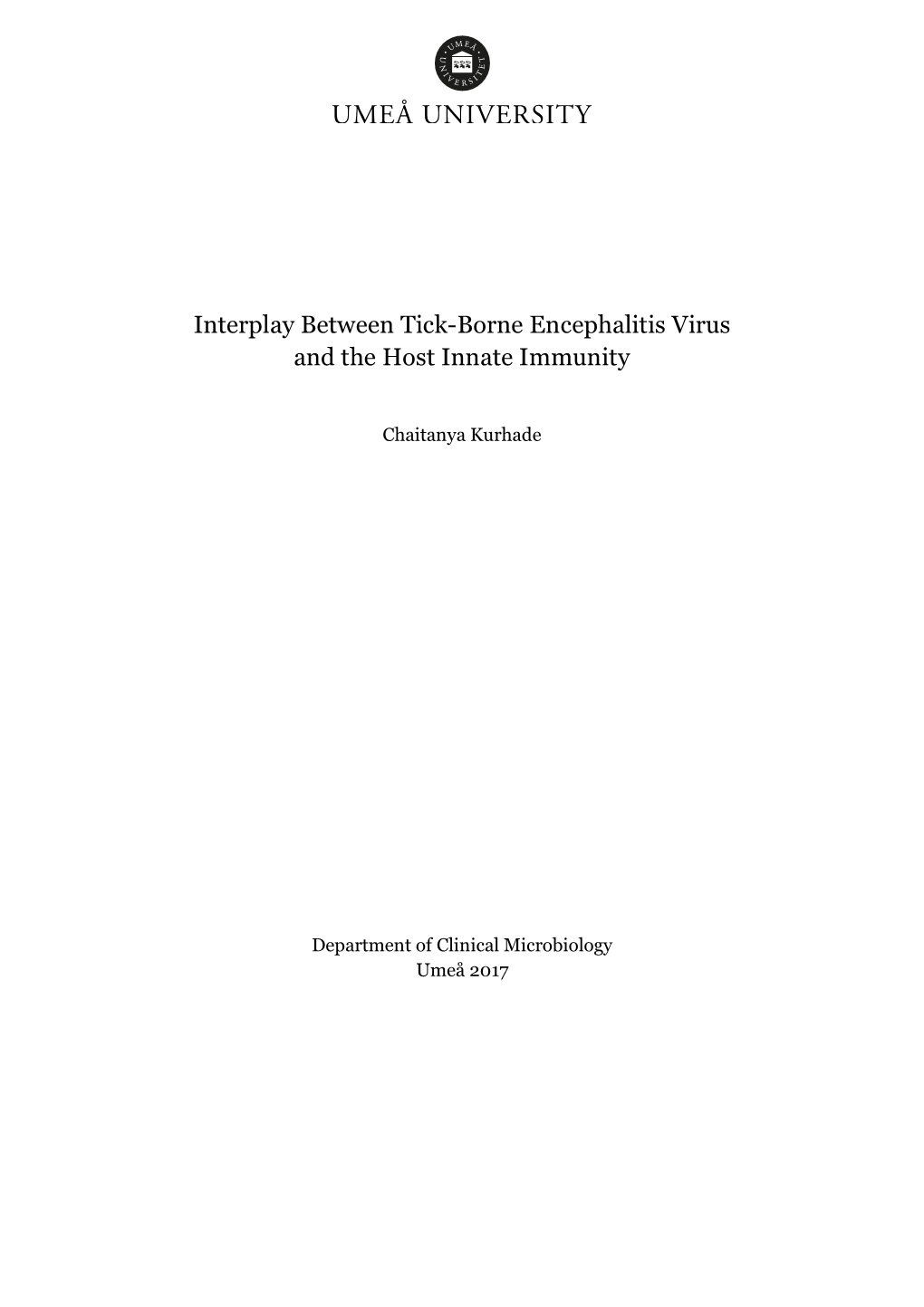 Interplay Between Tick-Borne Encephalitis Virus and the Host Innate Immunity