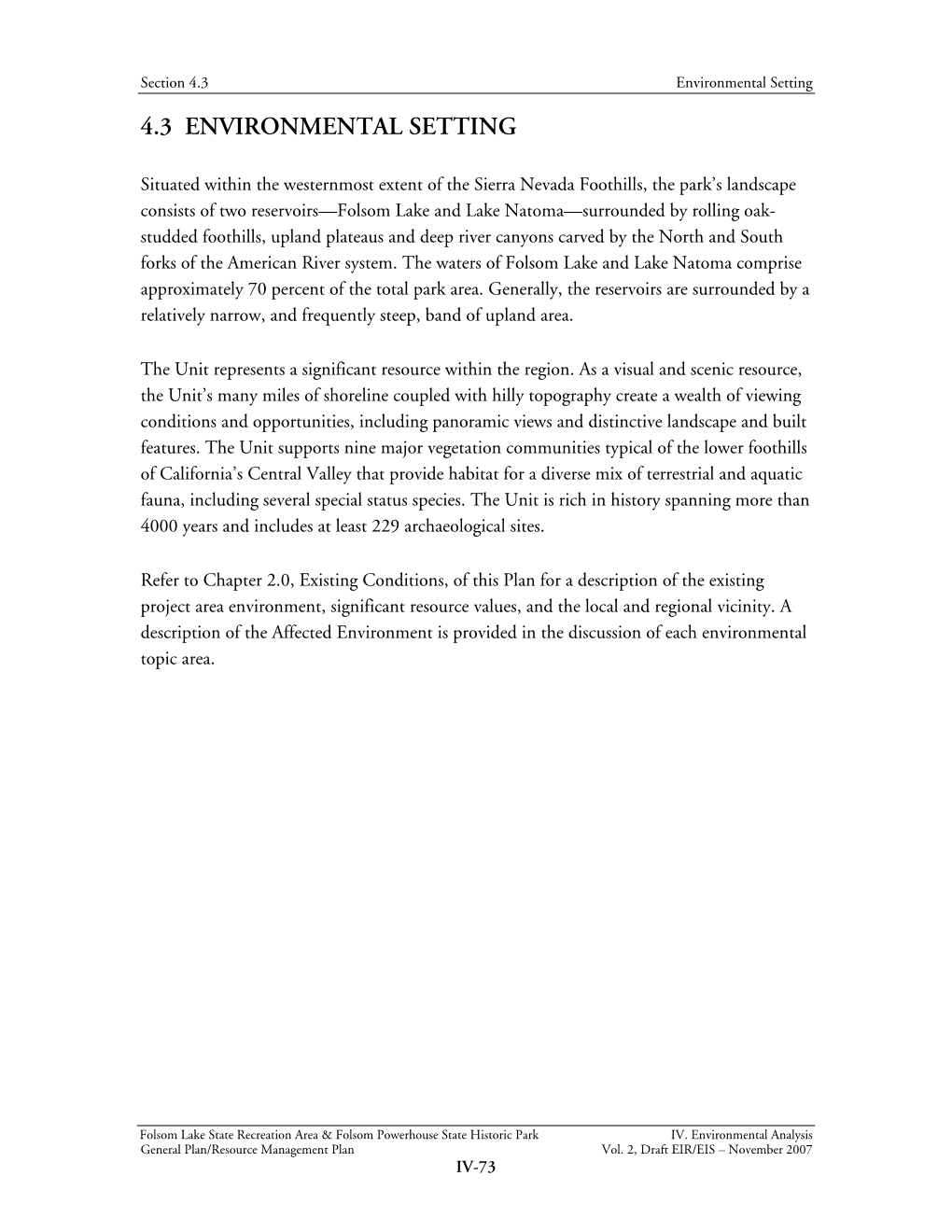 Draft EIR/EIS – November 2007 IV-73 Assumptions and Methods for Assessing Impacts Section 4.4.1 Environmental Consequences 4.4 ENVIRONMENTAL CONSEQUENCES