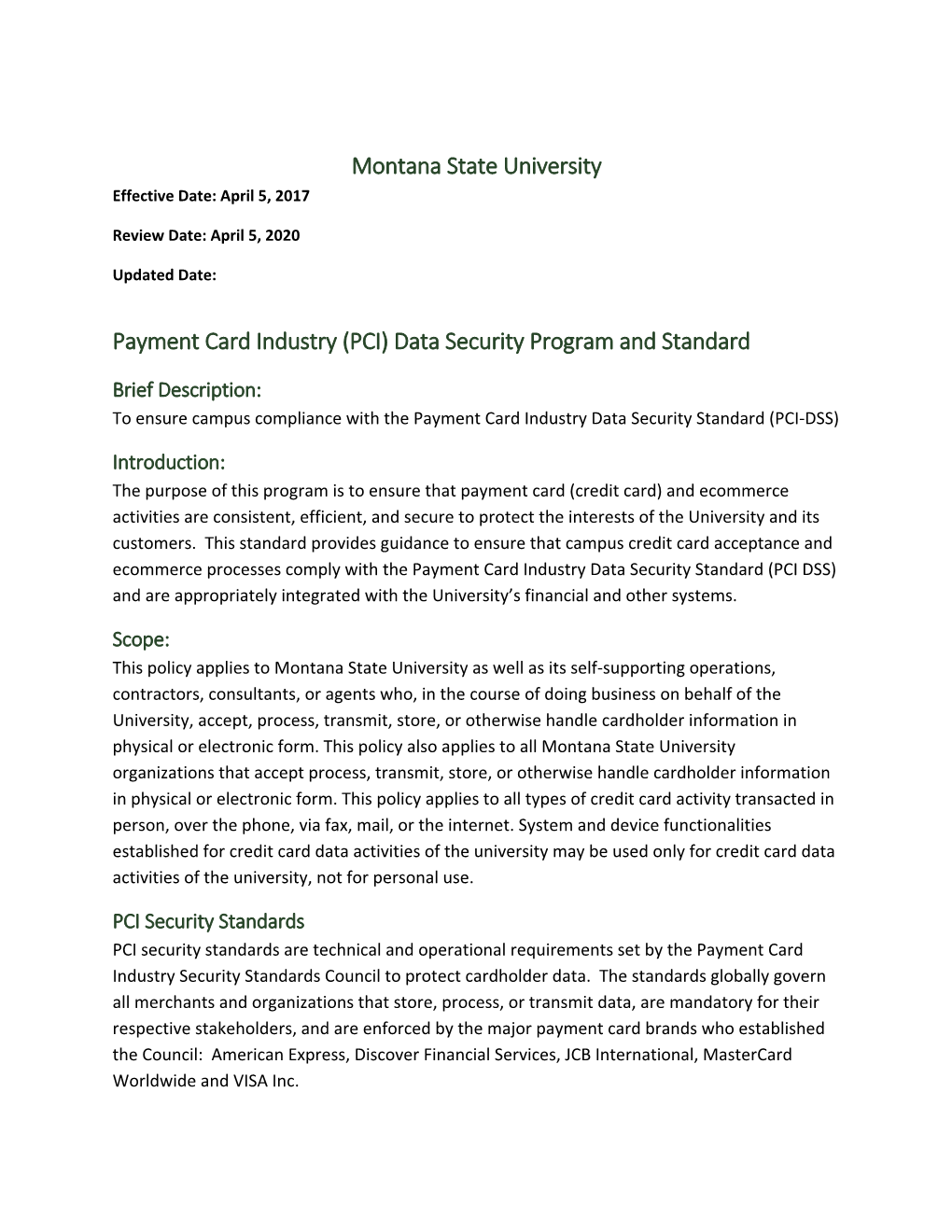 Payment Card Industry Data Security Program Standard