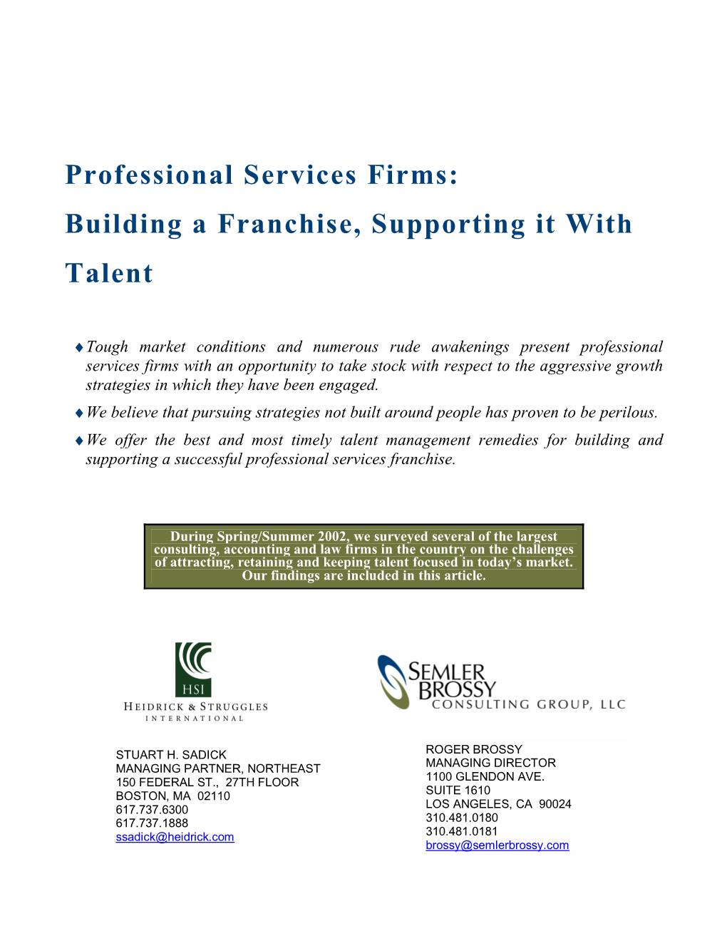 Professional Services Firms: Building a Franchise, Supporting It with Talent